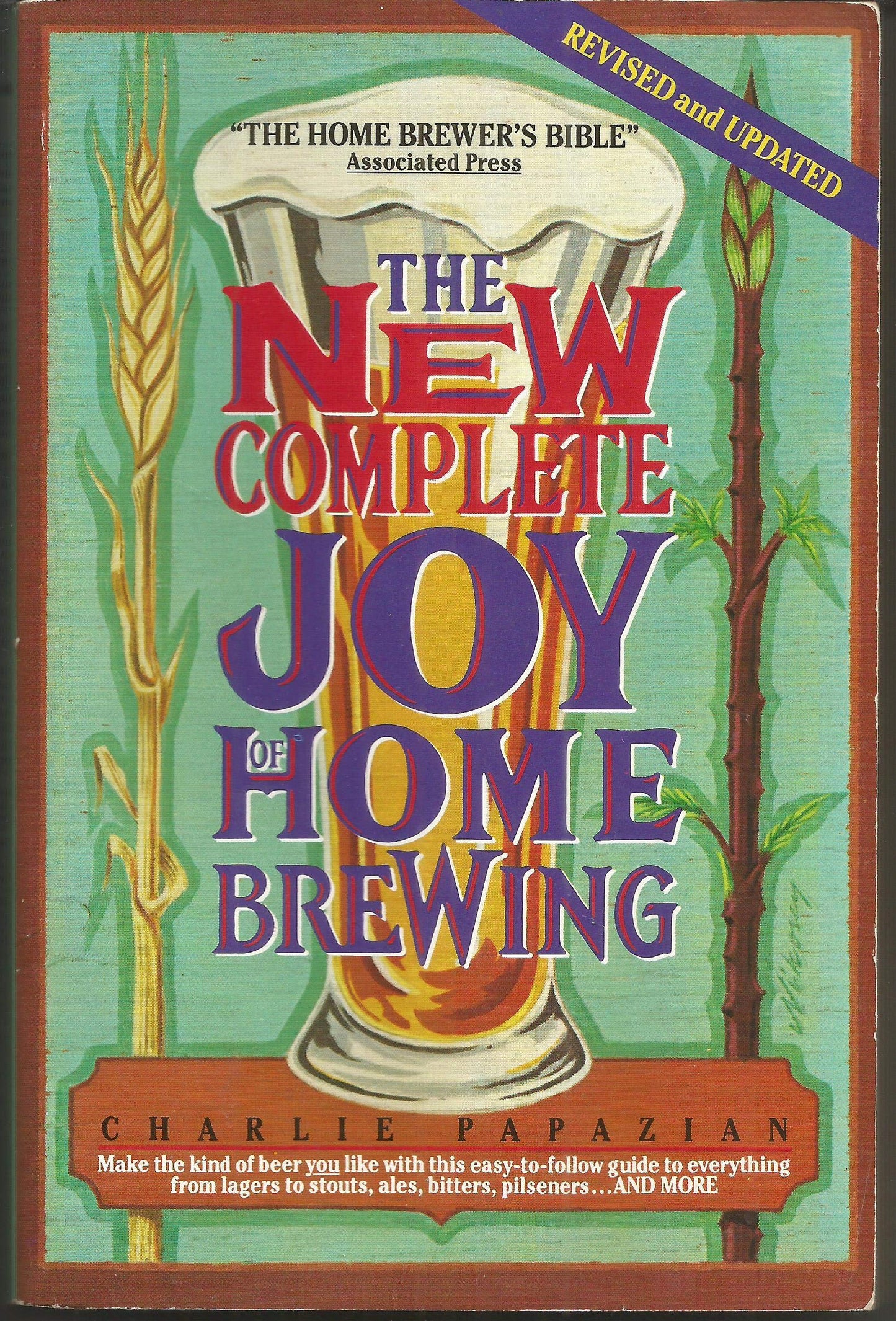 The New Complete Joy of Home Brewing - 4635