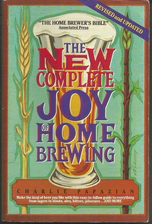 The New Complete Joy of Home Brewing - 4635