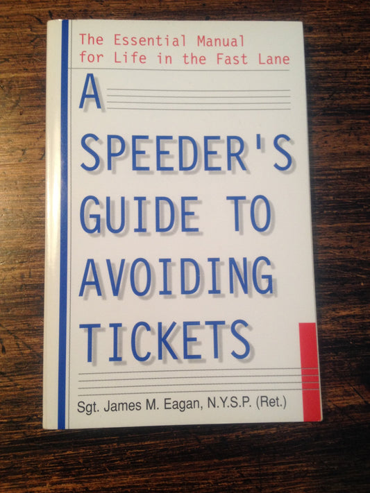 A Speeder's Guide to Avoiding Tickets