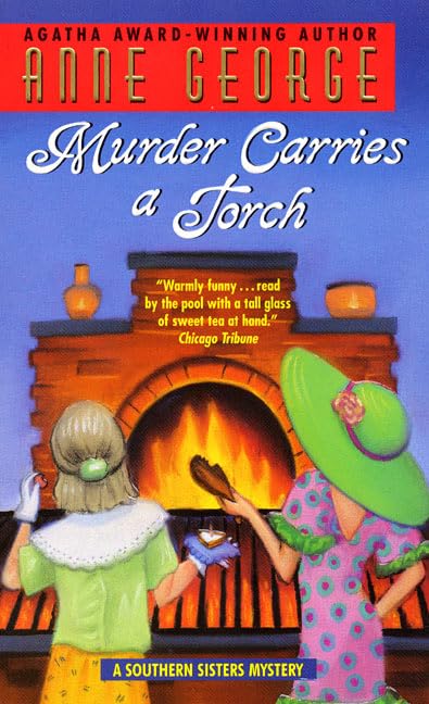 Murder Carries a Torch (A Southern Sisters Mystery) - 5656