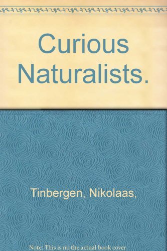 Curious Naturalists.