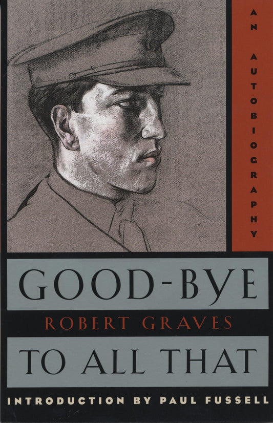 Good-Bye to All That: An Autobiography - 4132