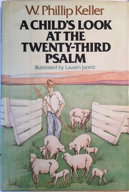 A Child's Look at the Twenty-Third Psalm