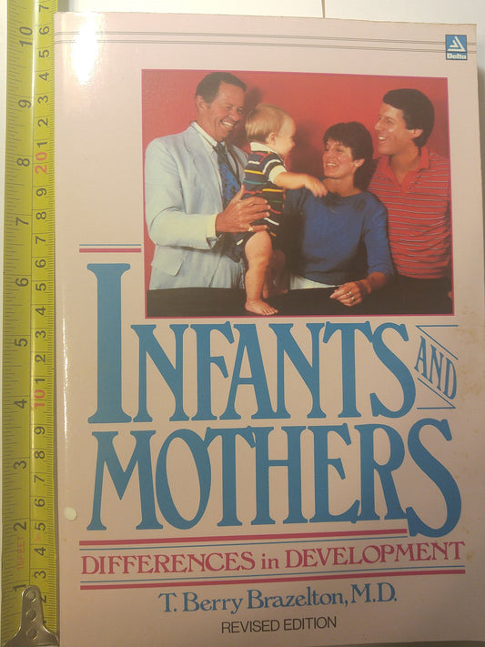 Infants and Mothers: Differences in Development