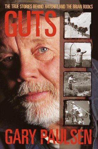 Guts : The True Stories Behind Hatchet and the Brian Books - 8454