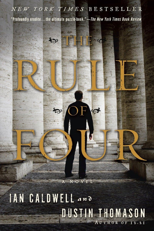 The Rule of Four: A Novel - 7110