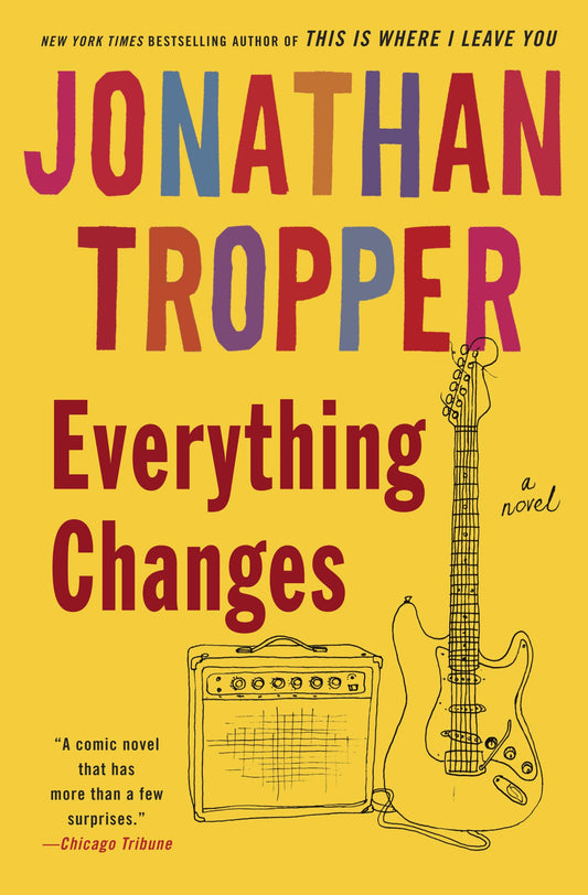 Everything Changes: A Novel - 7655