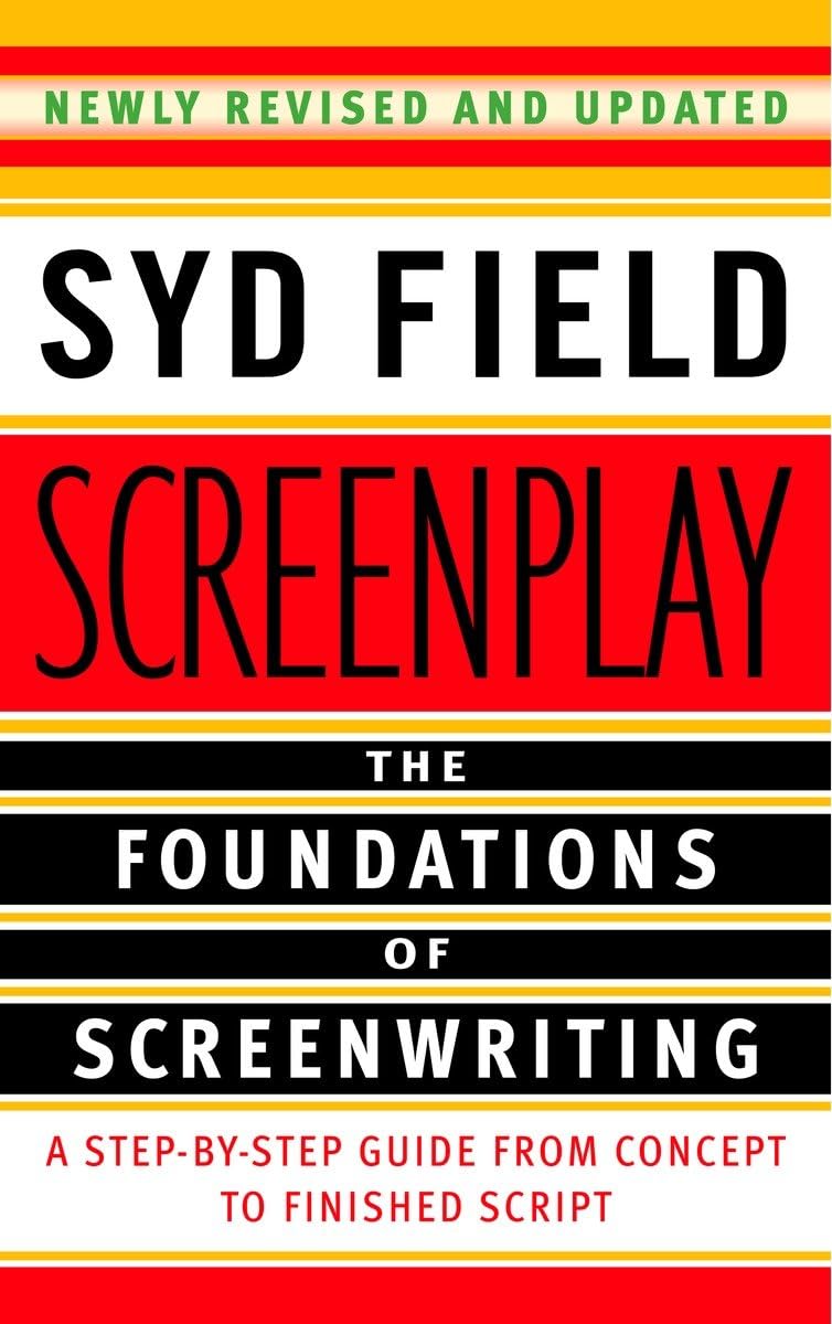 Screenplay: The Foundations of Screenwriting - 8105