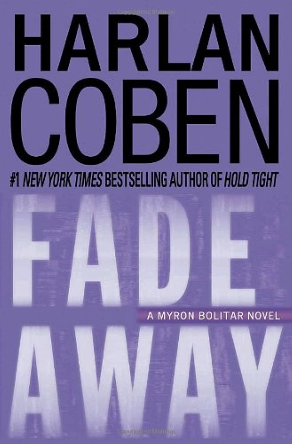 Fade Away (Myron Bolitar, Book 3) - 70
