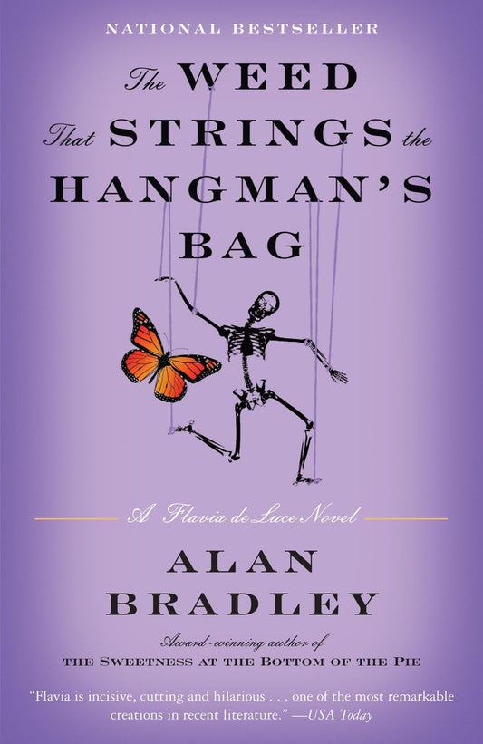 The Weed That Strings the Hangman's Bag: A Flavia de Luce Novel - 4711