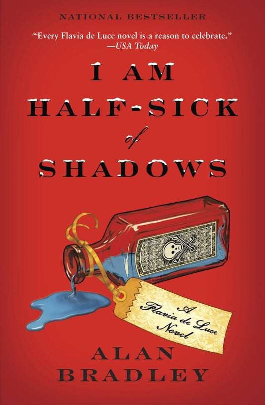 I Am Half-Sick of Shadows (Flavia de Luce Mystery, Book 4) - 3481