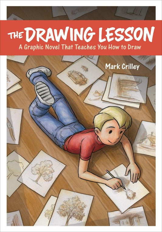 The Drawing Lesson: A Graphic Novel That Teaches You How to Draw - 8001