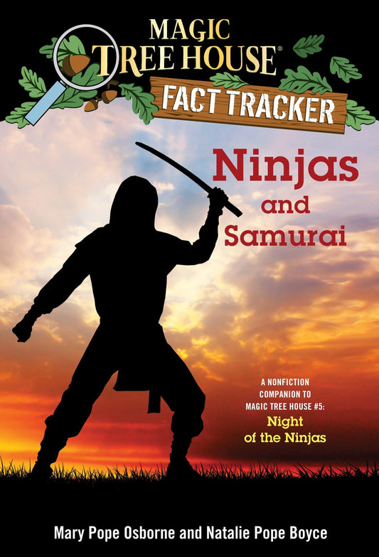 Ninjas and Samurai: A Nonfiction Companion to Magic Tree House #5: Night of the Ninjas (Magic Tree House (R) Fact Tracker) (Magic Tree House Fact Tracker) - 214
