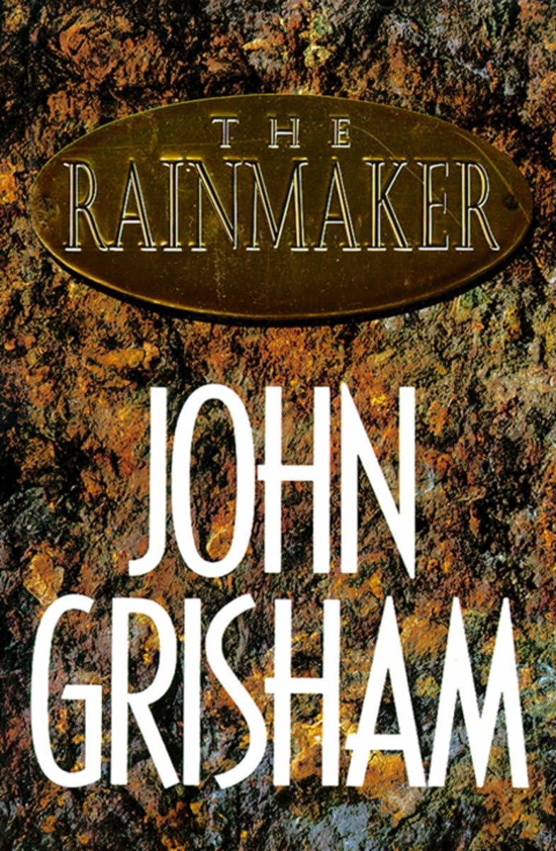The Rainmaker: A Novel - 6093