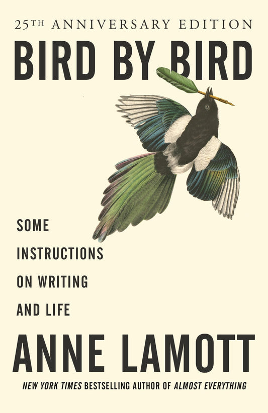 Bird by Bird: Some Instructions on Writing and Life - 3350