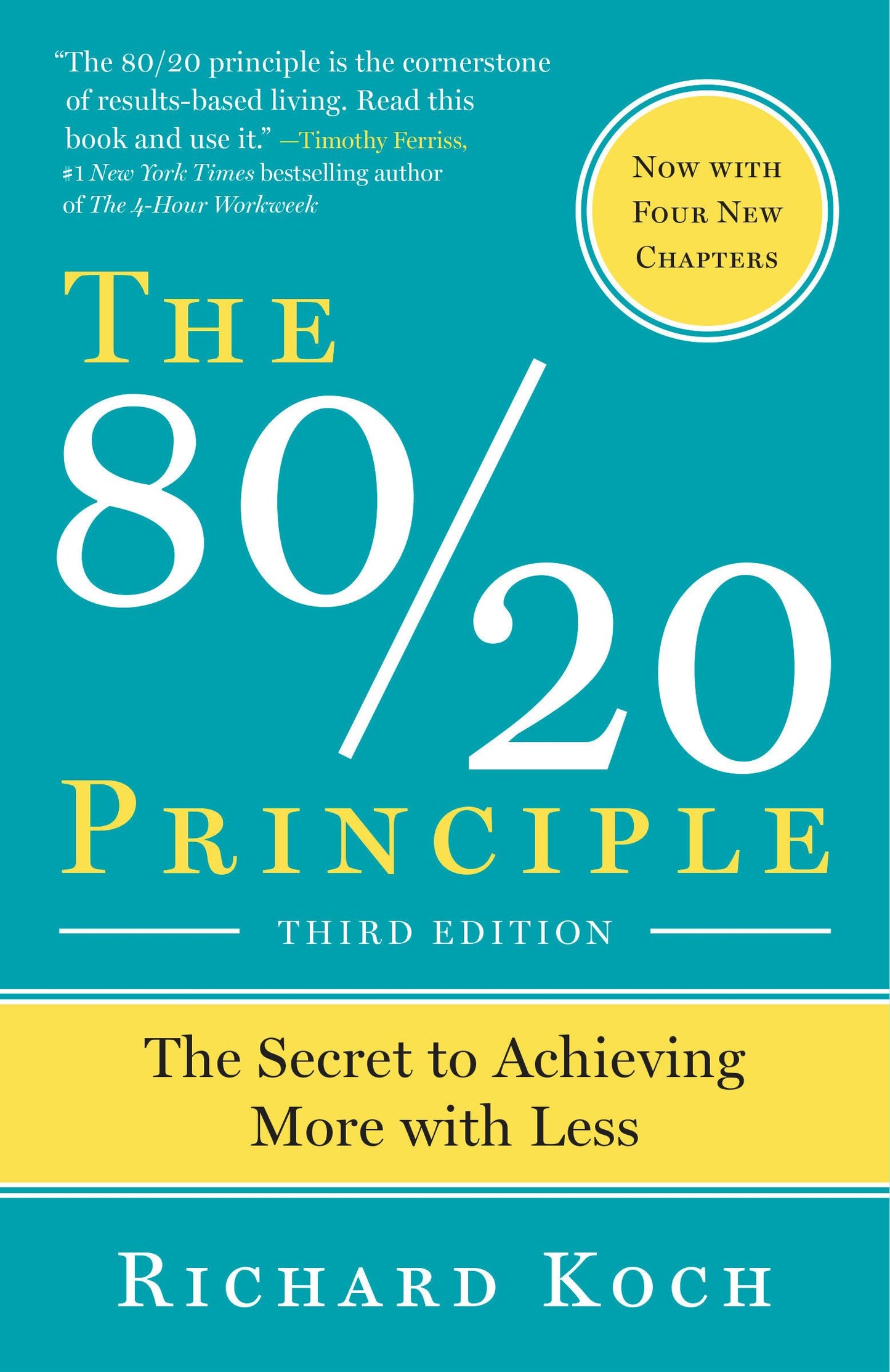 The 80/20 Principle: The Secret to Achieving More with Less - 4497