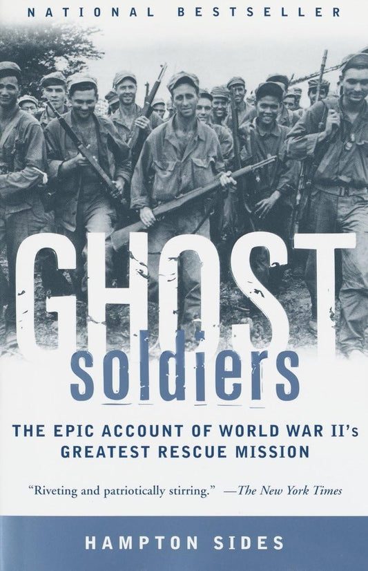 Ghost Soldiers: The Epic Account of World War II's Greatest Rescue Mission - 8567
