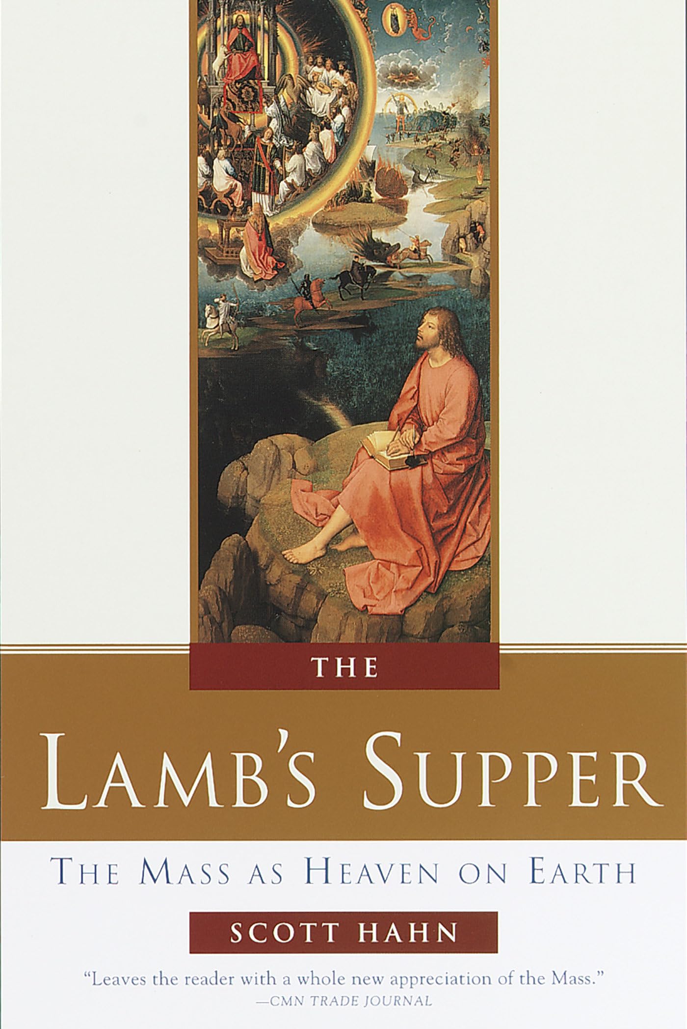 The Lamb's Supper: The Mass as Heaven on Earth - 72