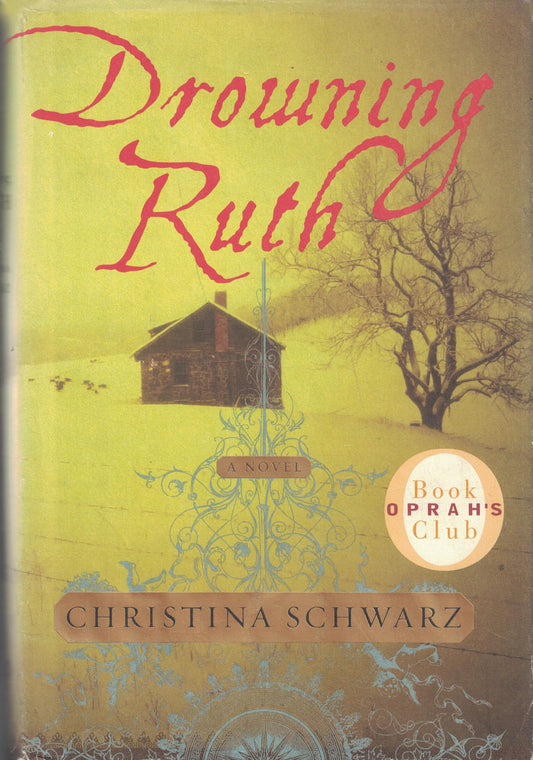 Drowning Ruth: A Novel