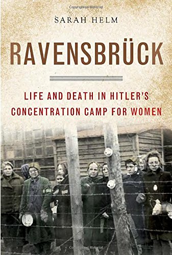 Ravensbruck: Life and Death in Hitler's Concentration Camp for Women - 8414