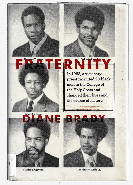 Fraternity: In 1968, a visionary priest recruited 20 black men to the College of the Holy Cross and changed their lives and the course of history.