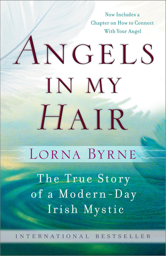 Angels in My Hair: The True Story of a Modern-Day Irish Mystic - 9419