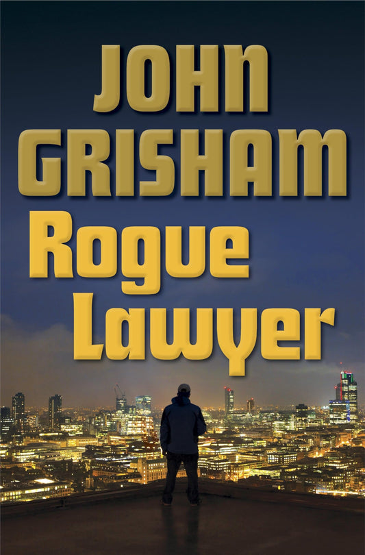 Rogue Lawyer: A Novel - 8139