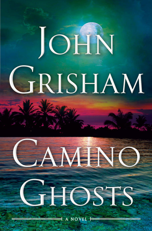 Camino Ghosts: A Novel - 3425