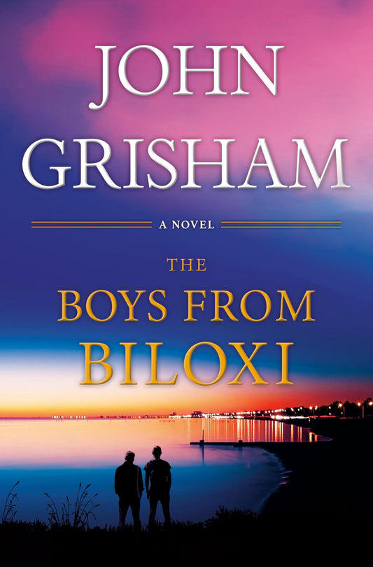 The Boys from Biloxi: A Legal Thriller - 1792