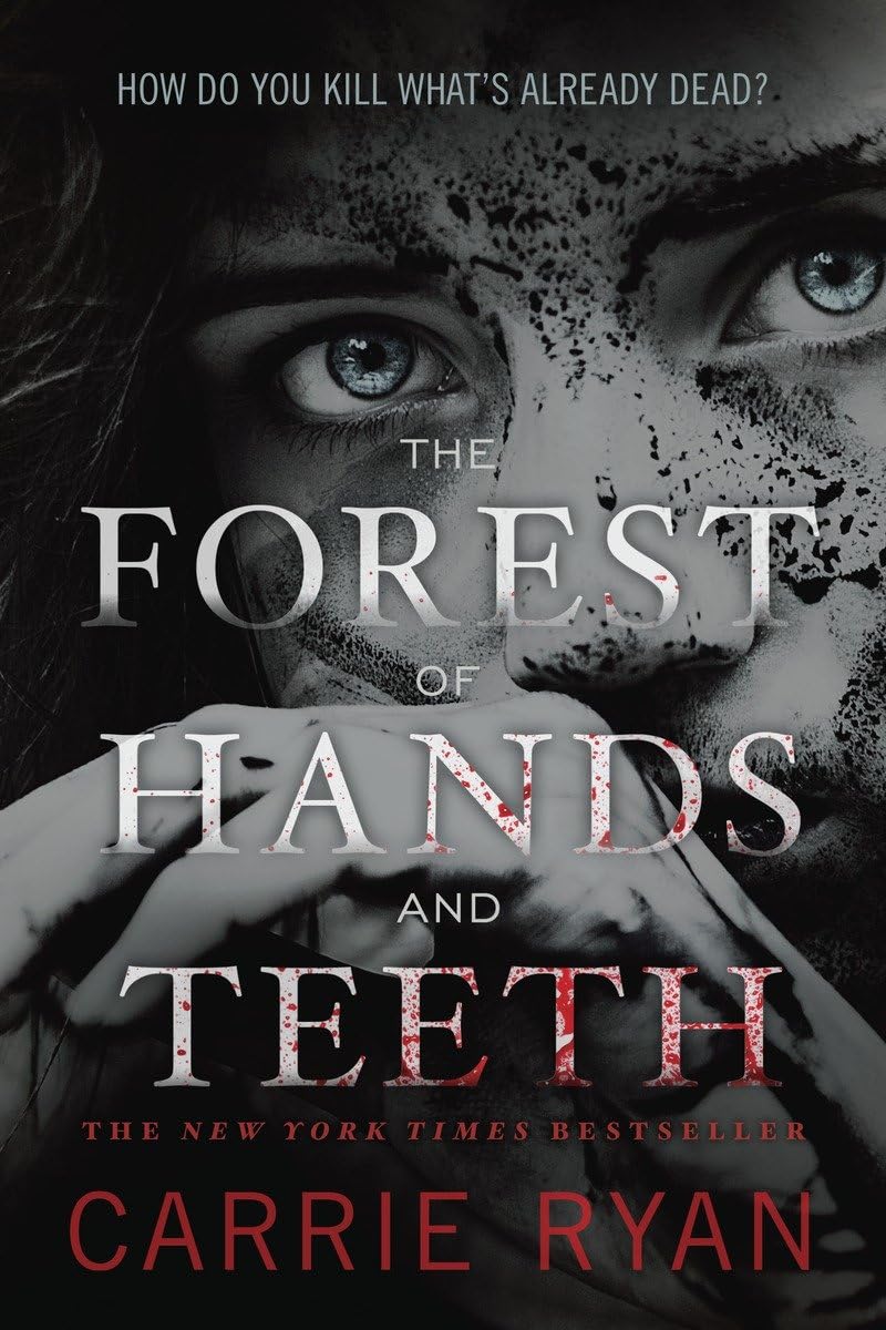The Forest of Hands and Teeth (Forest of Hands and Teeth Trilogy) - 8963