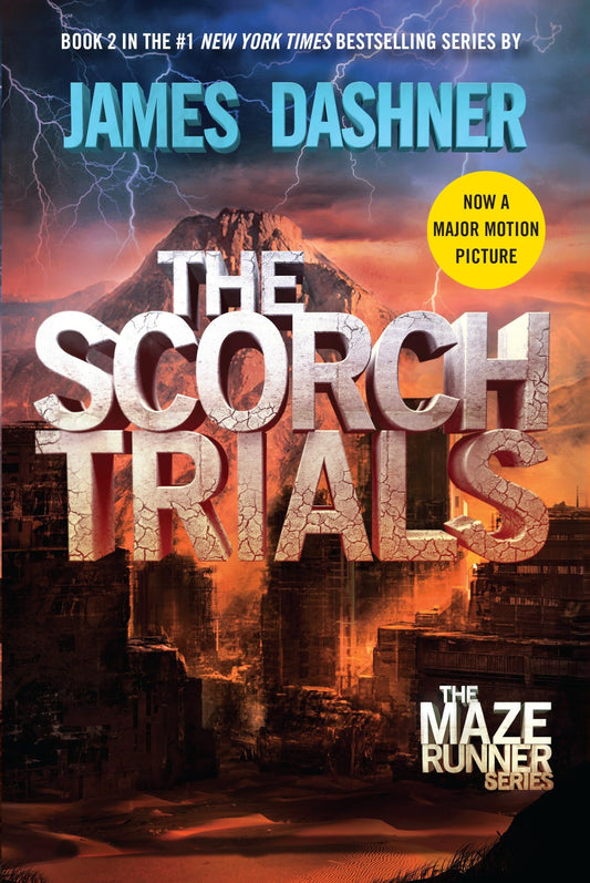The Scorch Trials: Book Two of the Maze Runner Series - 6263