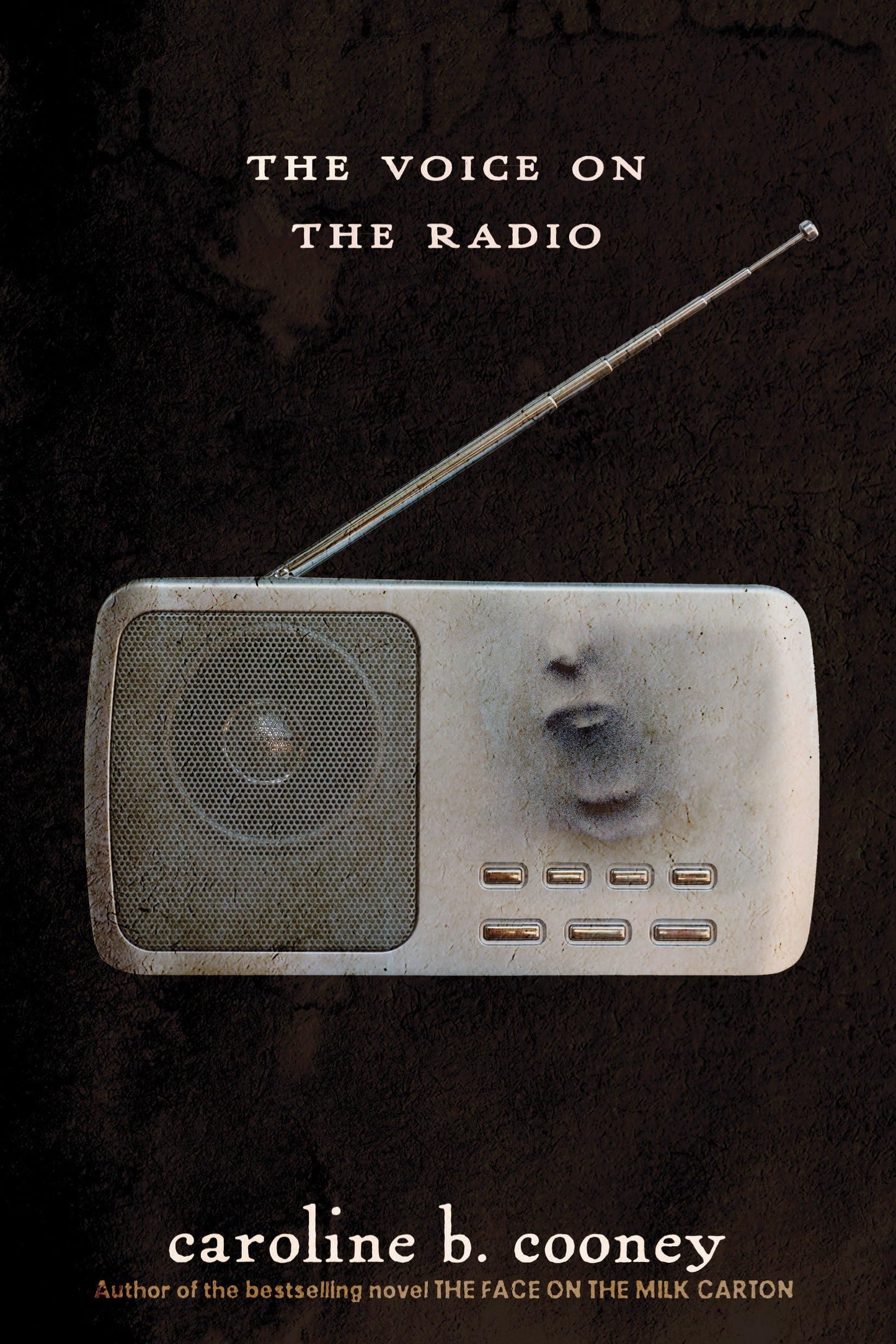 The Voice on the Radio (The Face on the Milk Carton Series) - 6379
