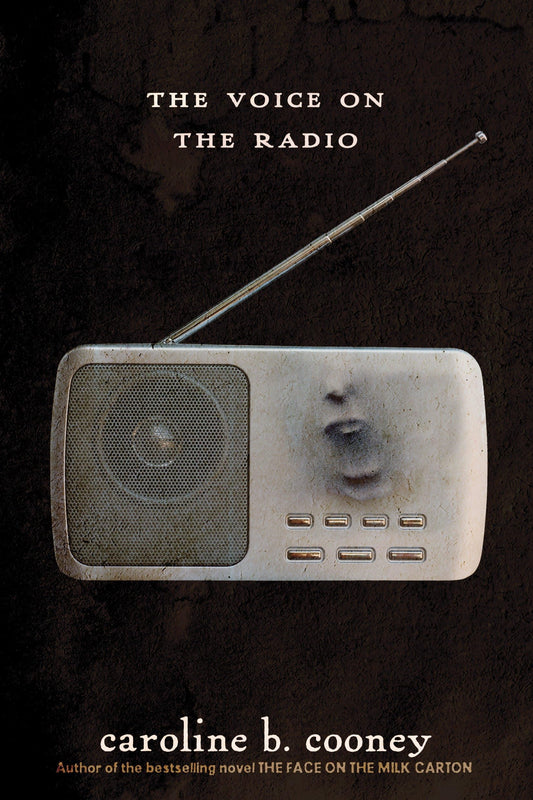 The Voice on the Radio (The Face on the Milk Carton Series) - 6379