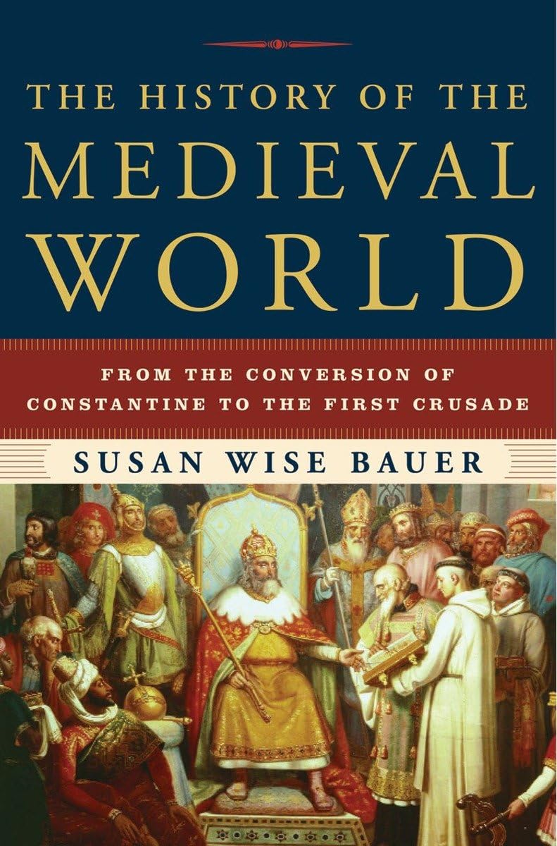 The History of the Medieval World: From the Conversion of Constantine to the First Crusade - 7979