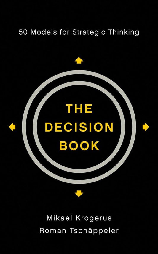 The Decision Book: 50 Models for Strategic Thinking - 4535