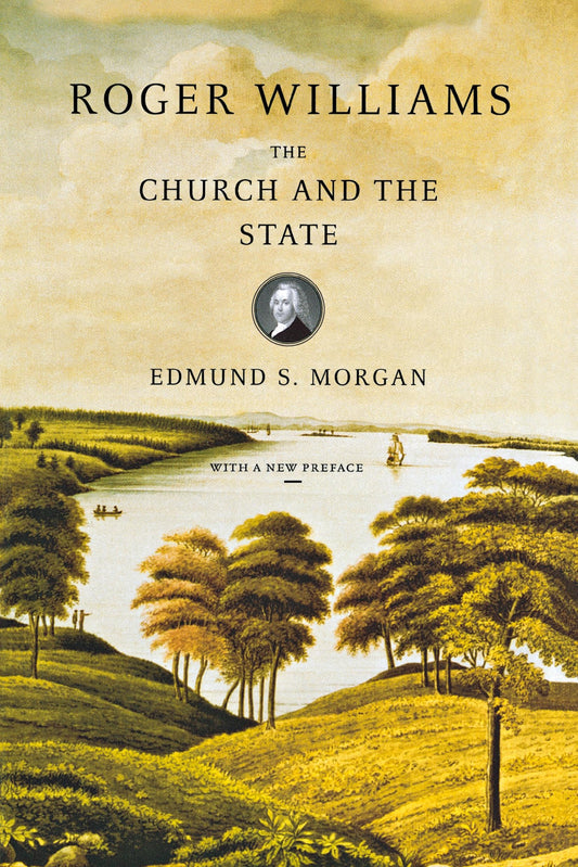 Roger Williams: The Church and the State