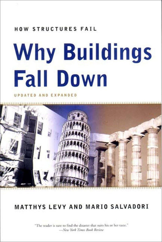 Why Buildings Fall Down: How Structures Fail - 5359
