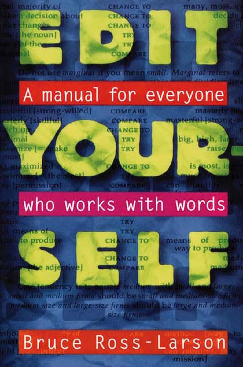 Edit Yourself: A Manual for Everyone Who Works with Words - 5620