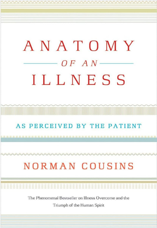 Anatomy of an Illness: As Perceived by the Patient