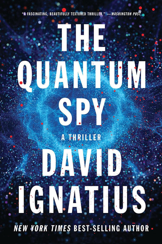 The Quantum Spy: A Thriller - 4126