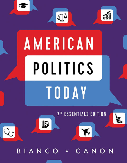 American Politics Today: Essentials Edition