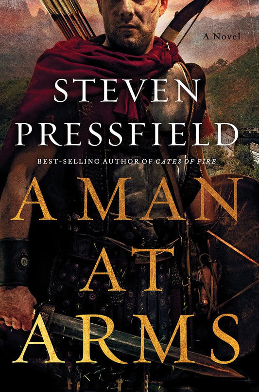A Man at Arms: A Novel - 4139