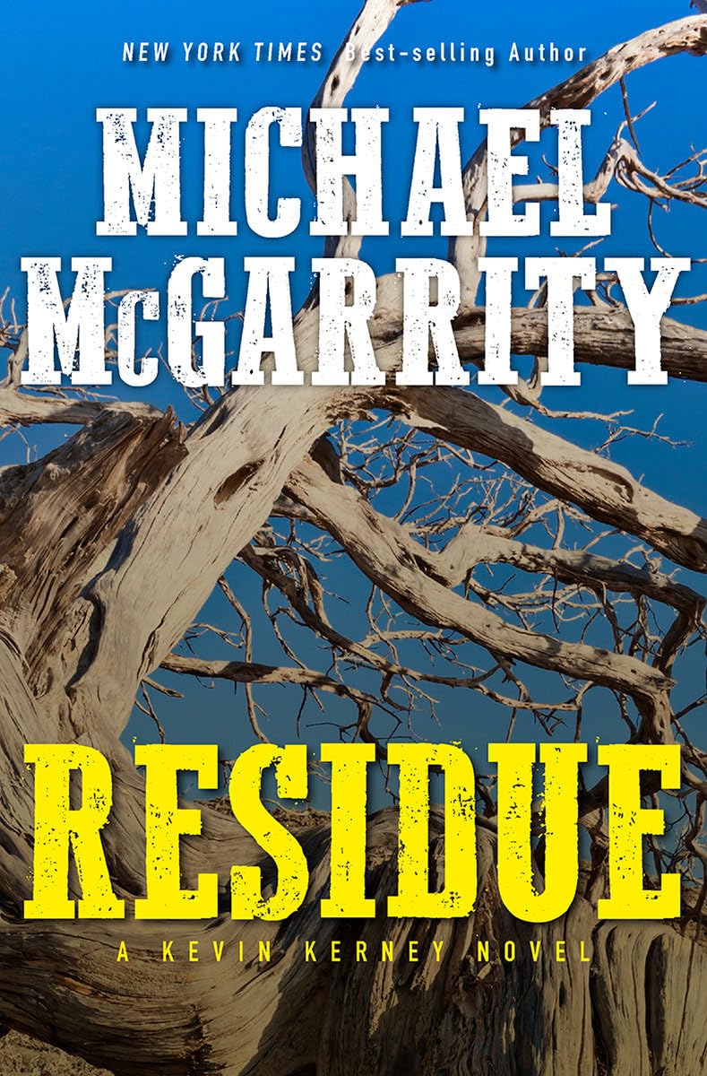 Residue: A Kevin Kerney Novel (Kevin Kerney Novels, 13) - 5310
