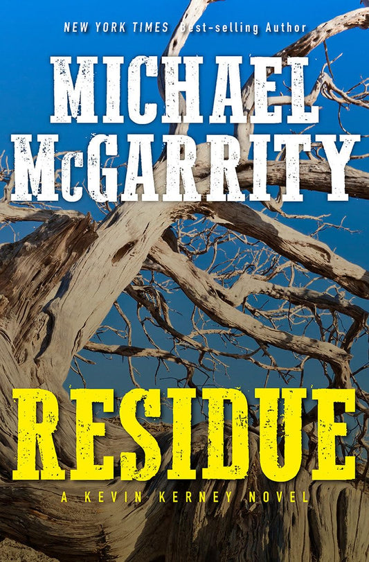 Residue: A Kevin Kerney Novel (Kevin Kerney Novels, 13) - 5310