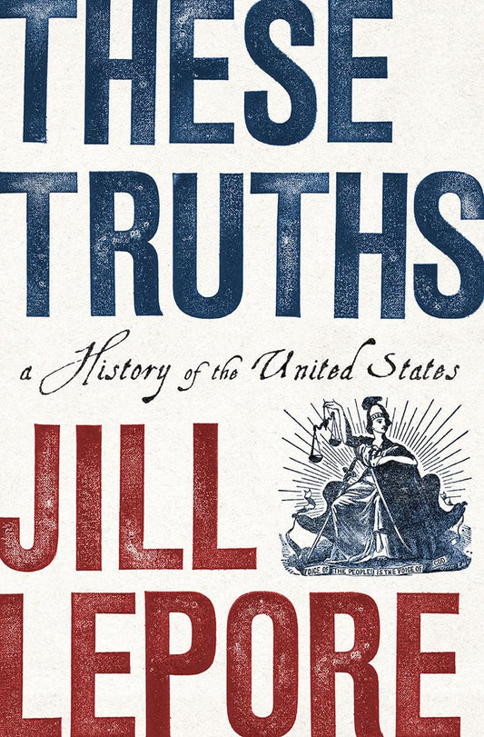 These Truths: A History of the United States - 9442