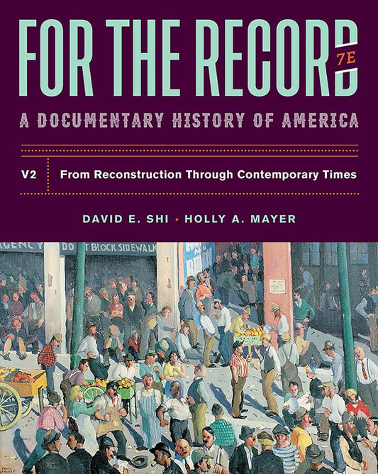 For the Record: A Documentary History of America, From Reconstruction Throught Contemporary Times (2)