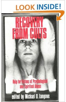 Recovery from Cults: Help for Victims of Psychological and Spiritual Abuse - 9768