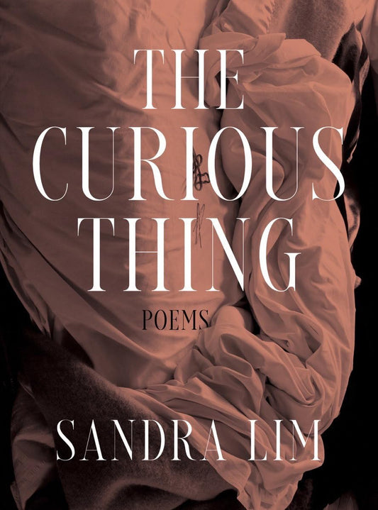 The Curious Thing: Poems - 3973