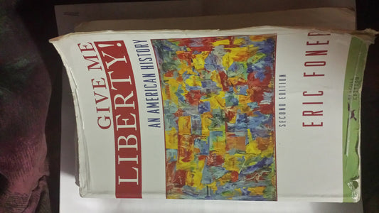 Give Me Liberty!: An American History, Seagul Edition