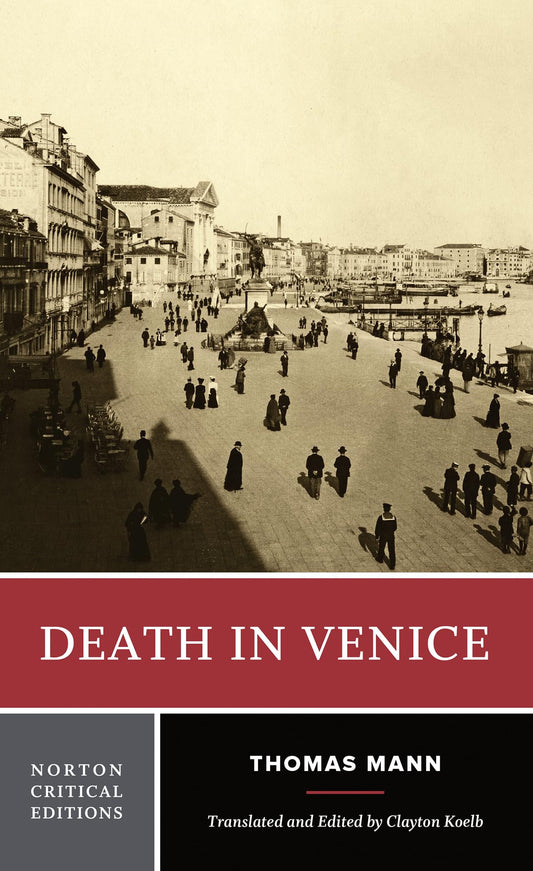 Death in Venice (A Norton Critical Edition) - 4182